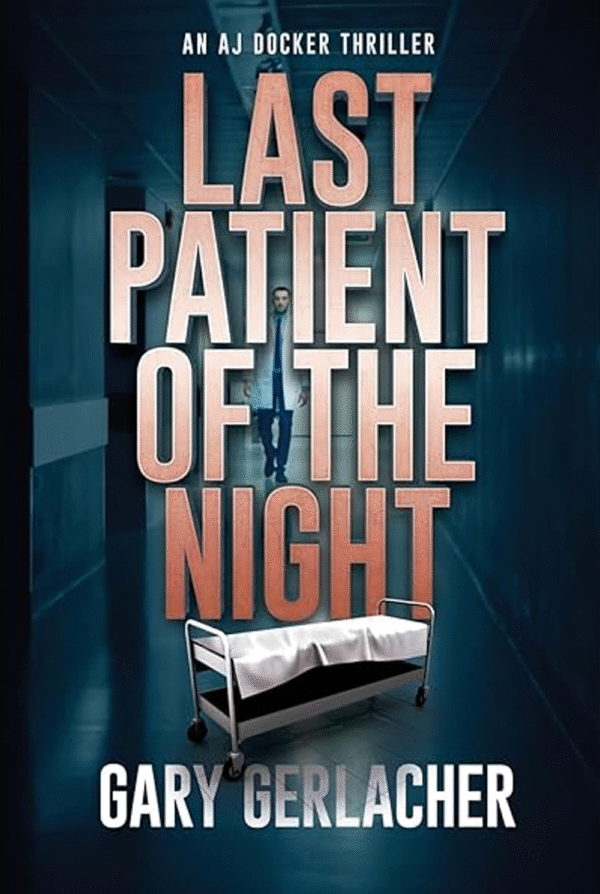 Last Patient of the Night - Book One (Signed Copy)