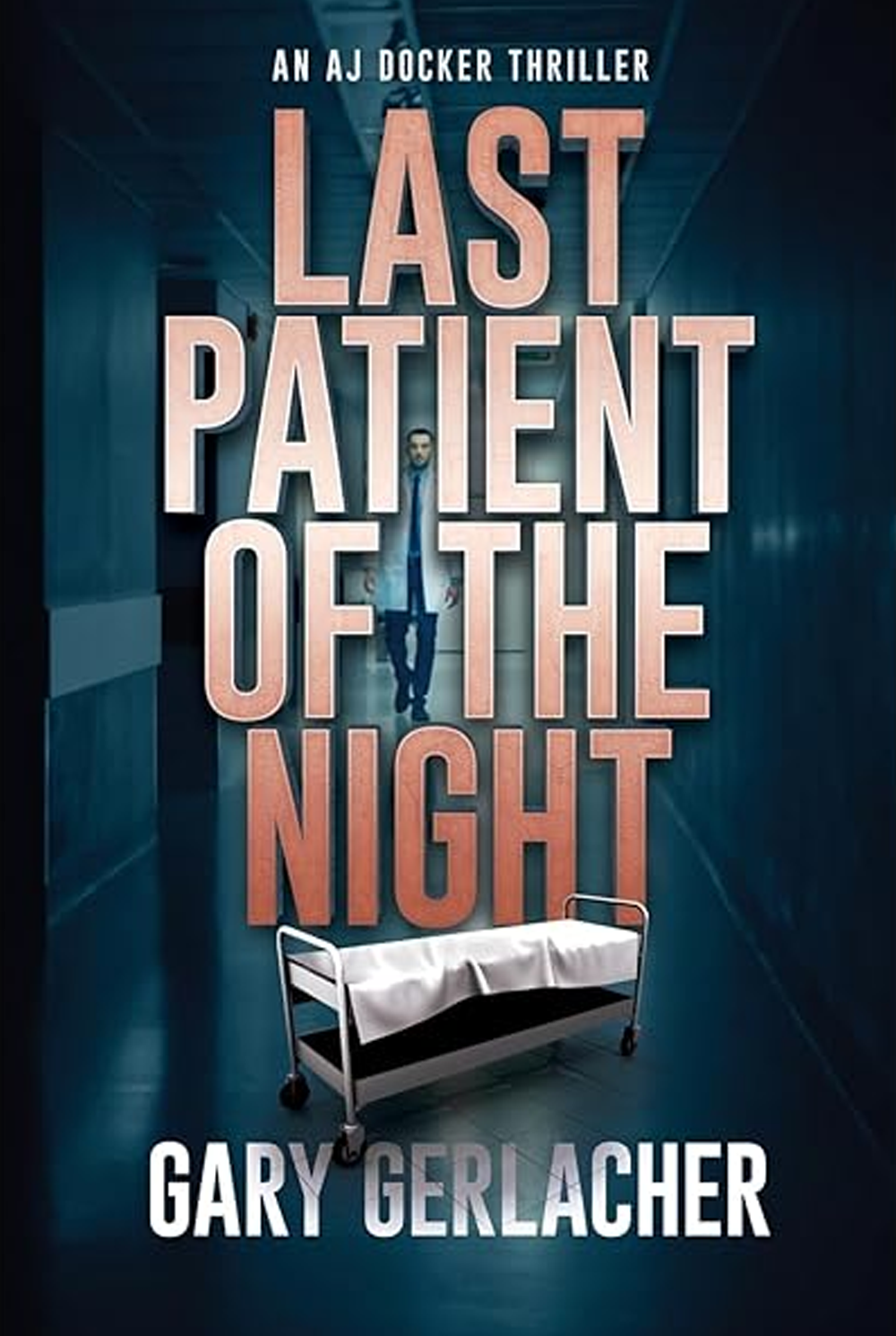 Last Patient of the Night - Book One (Signed Copy)